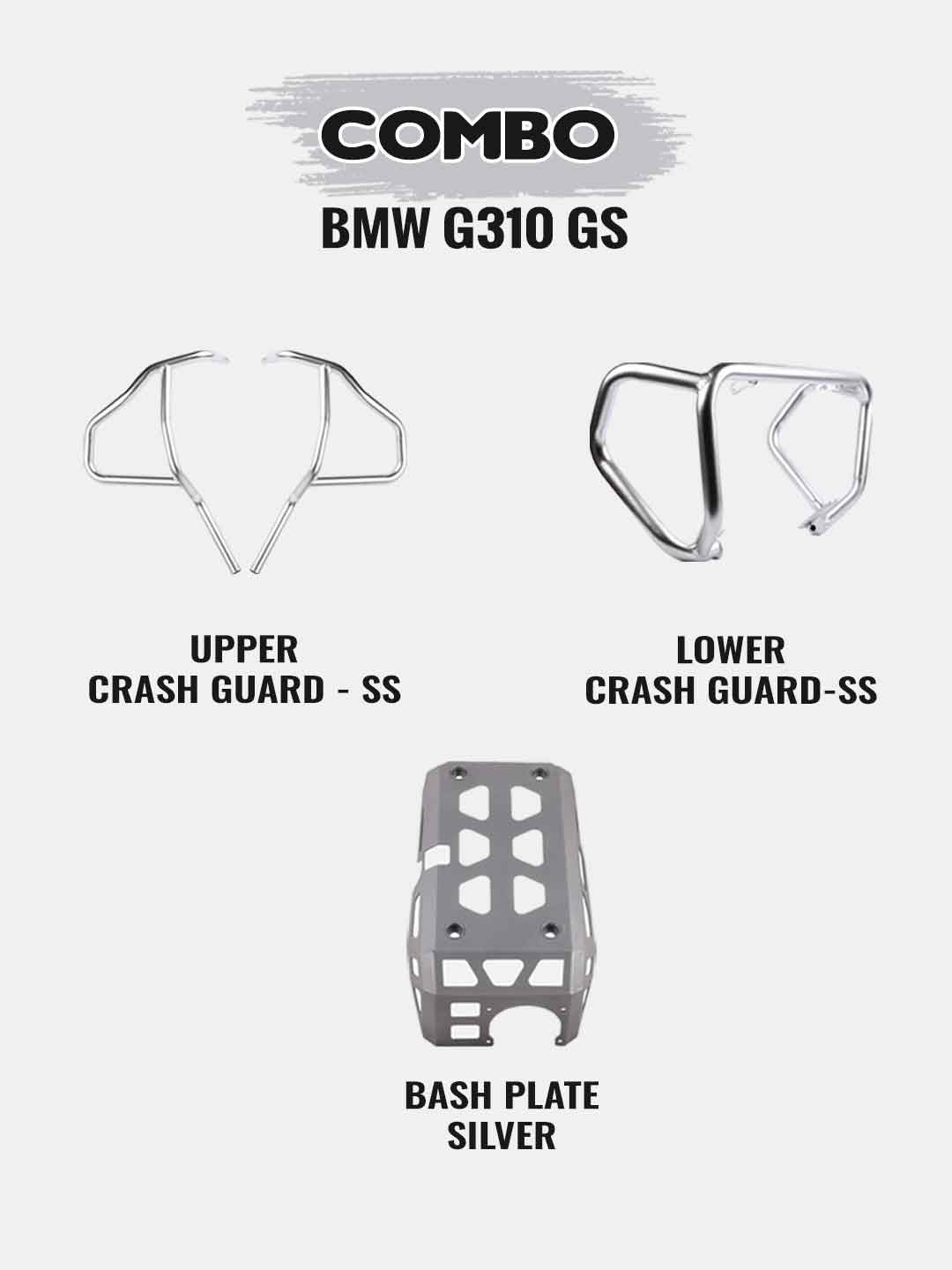 BMW G310 GS COMBO - UPPER CRASHGUARD SS+LOWER CRASHGUARD SS+ENGINE GUARD SILVER