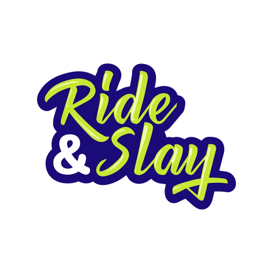 RIDE & SLAY | STICKER