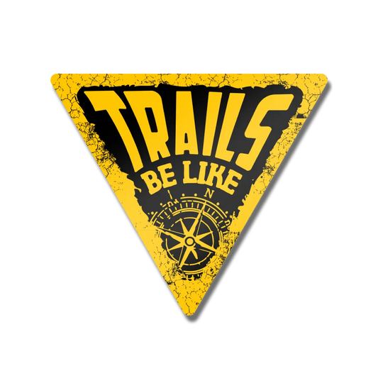 TRAILS BE LIKE | STICKER